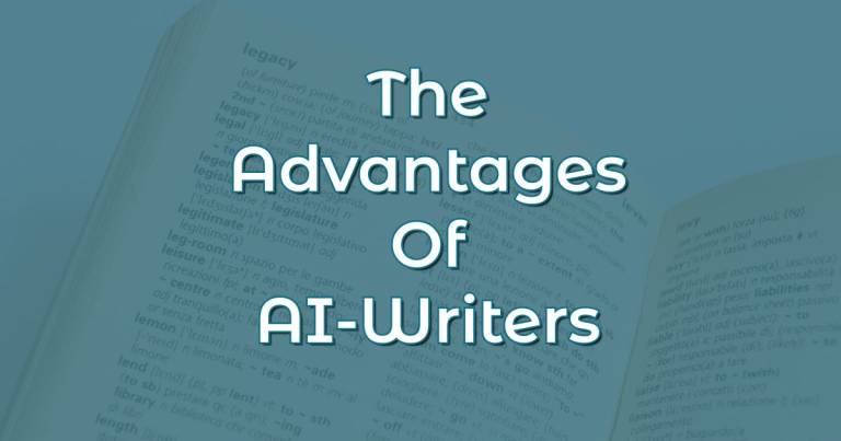 The Interesting Advantages Of AI-Writers