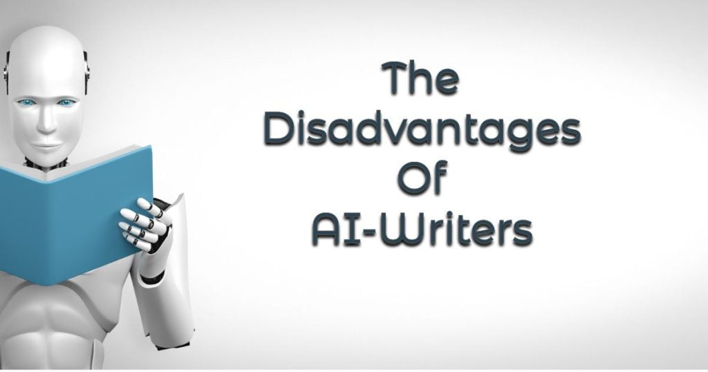 The Cons Of AI Writers